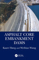 Book cover of: Asphalt Core Embankment Dams
