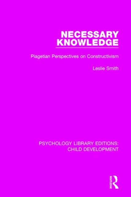 Book cover of: Necessary Knowledge. By: Leslie Smith