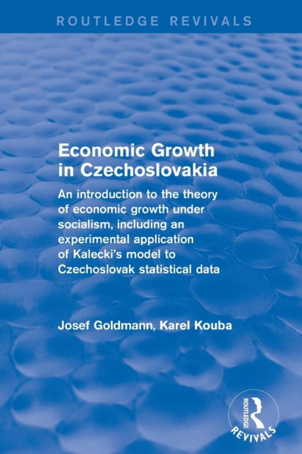 Book cover of: Economic Growth in Czechoslovakia. By: Golmann- Kouba