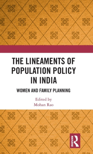 The Lineaments of Population Policy in India