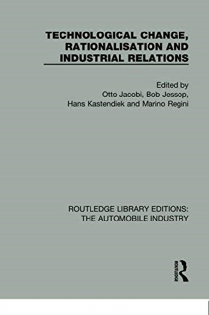Technological Change, Rationalisation and Industrial Relations