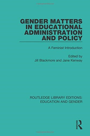 Gender Matters in Educational Administration and Policy