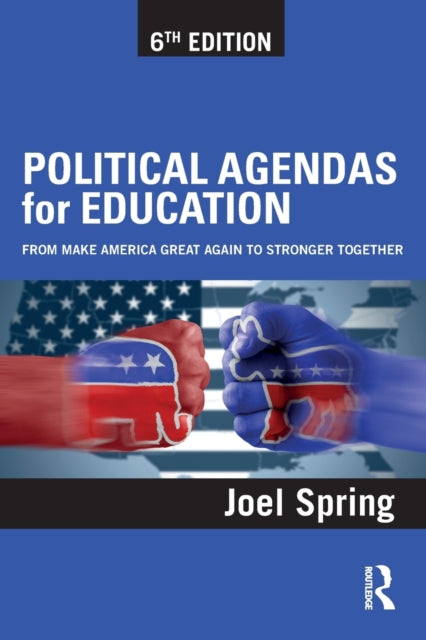 Book cover of: Political Agendas for Education. By: Joel H. Spring