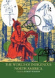 Book cover of: World of Indigenous North America. By: Robert Warrior