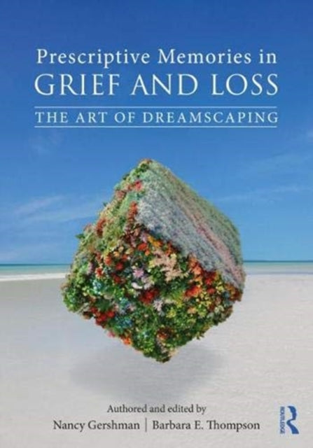 Book cover of: Prescriptive Memories in Grief and Loss. By: Nancy Gershman