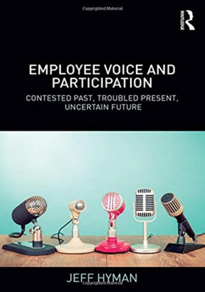 Employee Voice and Participation