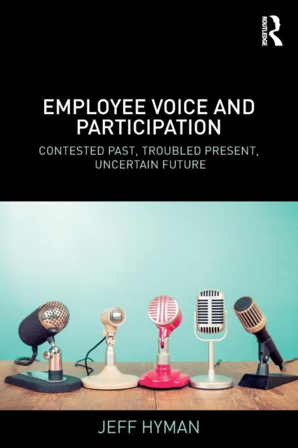 Book cover of: Employee Voice and Participation. By: Jeff Hyman
