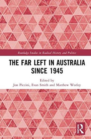 Far Left in Australia since 1945