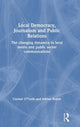 Book cover of: Local Democracy, Journalism and Public Relations. By: Adrian Roxan