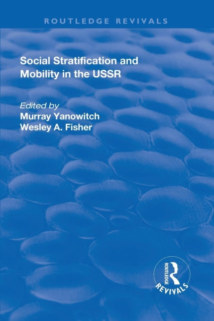 Social Stratification and Moblity in the USSR