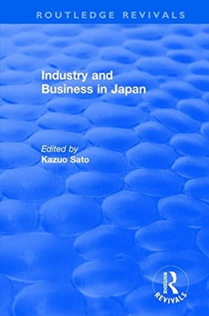 Book cover of: Industry and Bus in Japan. By: Kazuo Sato