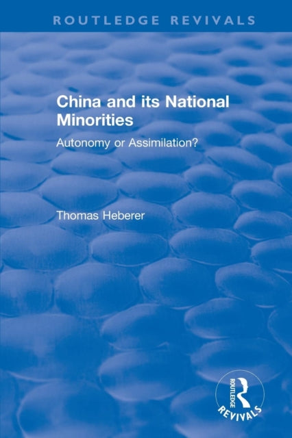 Book cover of: China and Its National Minorities. By: Thomas Heberer