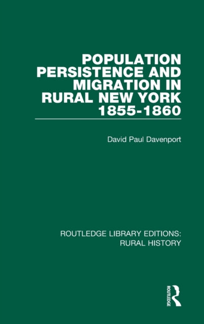 Population Persistence and Migration in Rural New York, 1855-1860