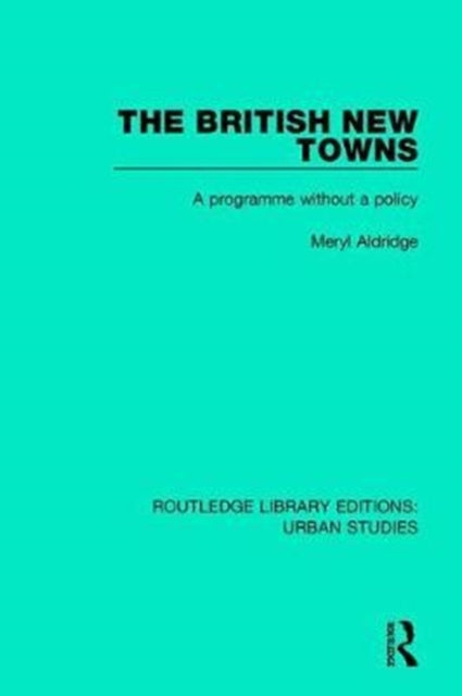 Book cover of: British New Towns. By: Meryl Aldridge