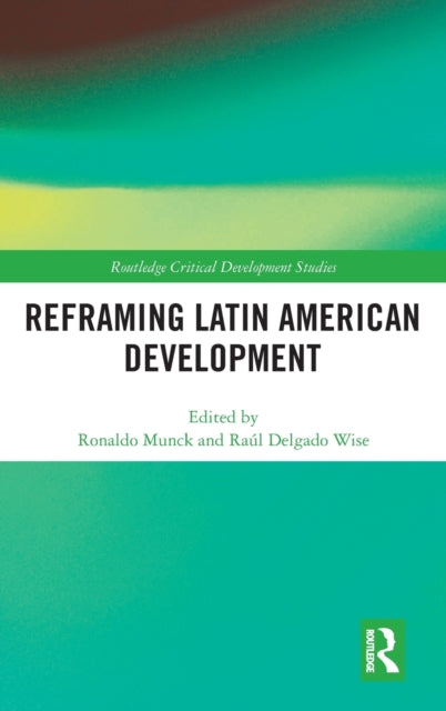 Reframing Latin American Development