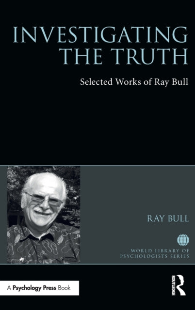 Book cover of: Investigating the Truth. By: Ray Bull