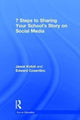 Book cover of: 7 Steps to Sharing Your School’s Story on Social Media. By: Jason Kotch