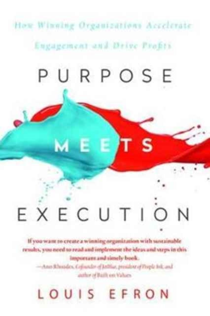 Book cover of: Purpose Meets Execution. By: Louis Efron