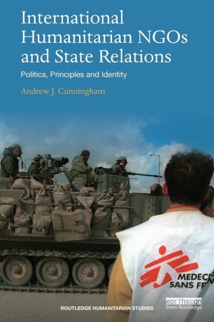 International Humanitarian NGOs and State Relations