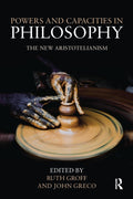 Powers and Capacities in Philosophy