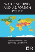Water, Security and U.S. Foreign Policy