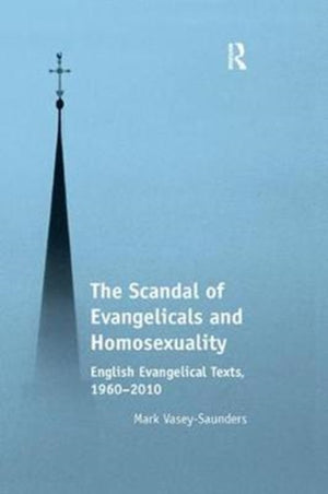 Scandal of Evangelicals and Homosexuality