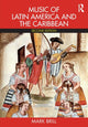 Book cover of: Music of Latin America and the Caribbean. By: Mark Brill