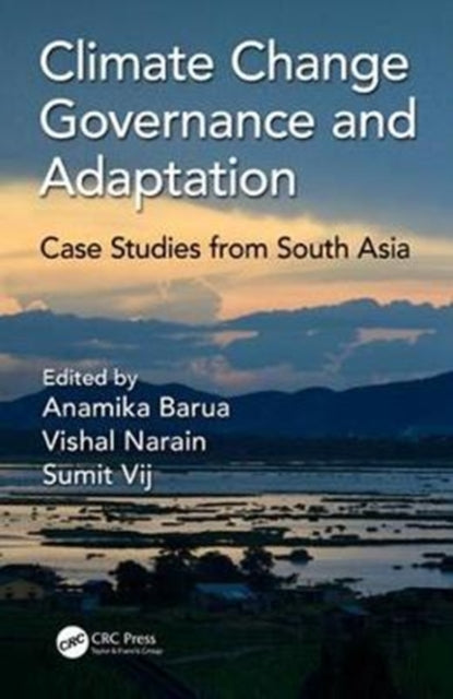 Book cover of: Climate Change Governance and Adaptation. By: Anamika Barua