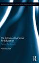 Book cover of: Conservative Case for Education. By: Nicholas Tate