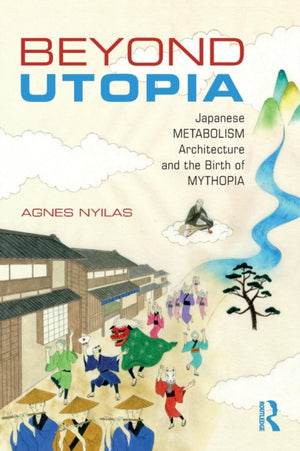 Beyond Utopia