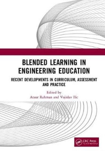 Book cover of: Blended Learning in Engineering Education. By: Ataur Rahman
