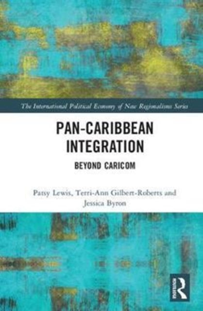 Book cover of: Pan-Caribbean Integration. By: Patsy Lewis