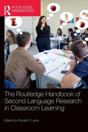 Routledge Handbook of Second Language Research in Classroom Learning