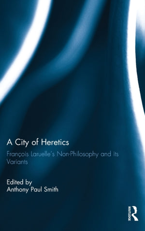 A City of Heretics
