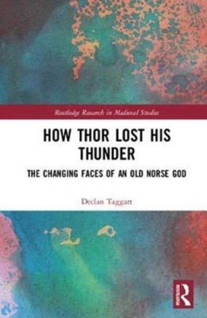 Book cover of: How Thor Lost His Thunder. By: Declan Taggart