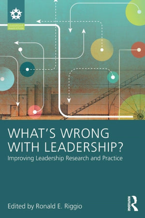 What’s Wrong With Leadership?