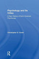 Book cover of: Psychology and Its Cities. By: Christopher D. Green