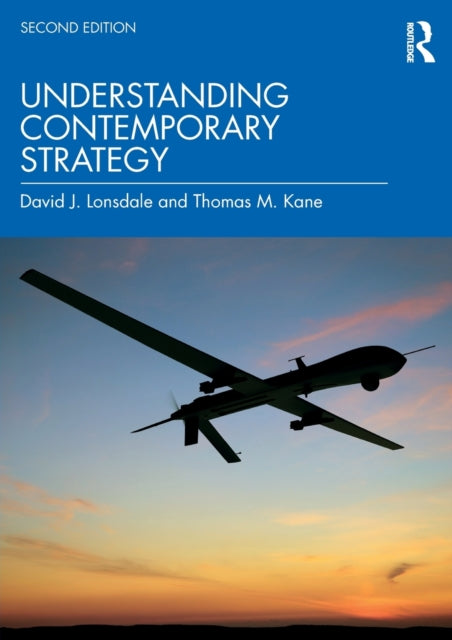 Book cover of: Understanding Contemporary Strategy. By: Kane, Thomas M.