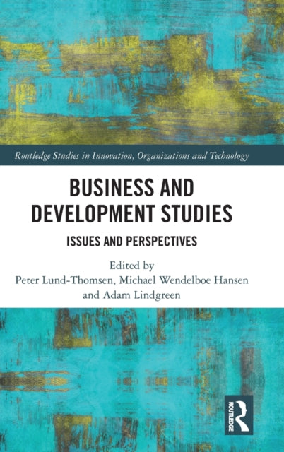 Book cover of: Business and Development Studies. By: Peter Lund-Thomsen