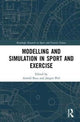 Book cover of: Modelling and Simulation in Sport and Exercise. By: Arnold Baca
