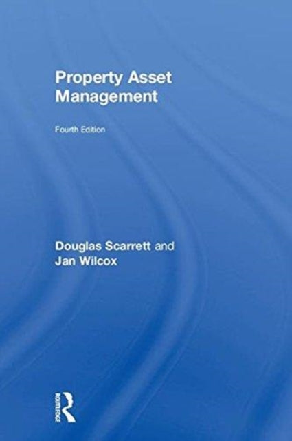 Book cover of: Property Asset Management. By: Douglas Scarrett