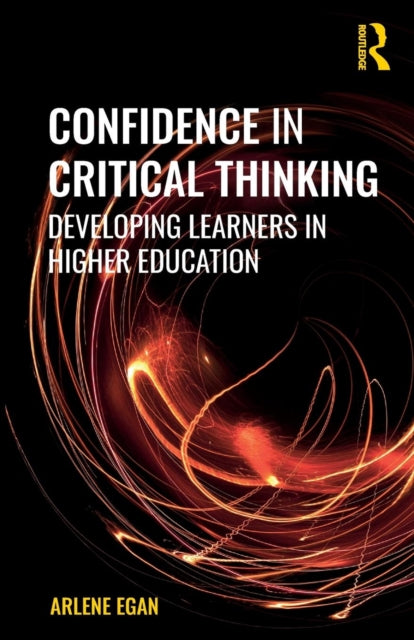 Book cover of: Confidence in Critical Thinking. By: Arlene Egan
