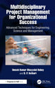 Book cover of: Multidisciplinary Project Management for Organizational Success