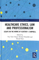 Book cover of: Healthcare Ethics, Law and Professionalism. By: Voo Teck Chuan