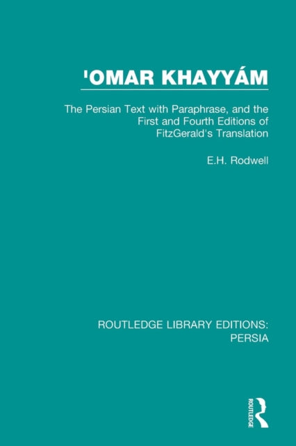 Book cover of: 'Omar Khayyam. By: E. H. Rodwell