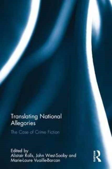 Book cover of: Translating National Allegories. By: Alistair Rolls