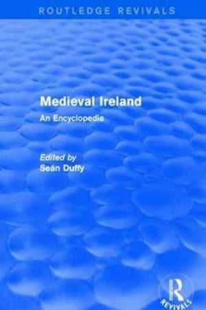 Routledge Revivals: Medieval Ireland (2005)