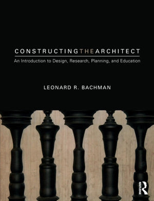 Constructing the Architect