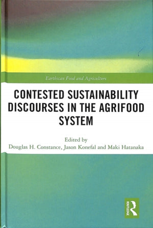 Contested Sustainability Discourses in the Agrifood System