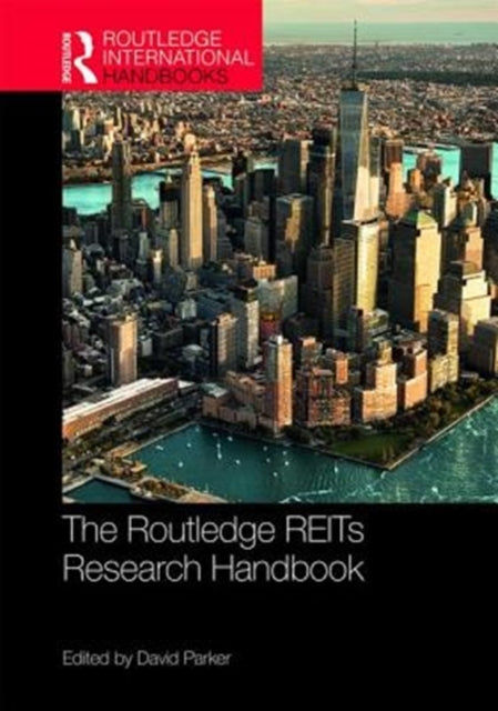 Book cover of: Routledge REITs Research Handbook. By: David Parker